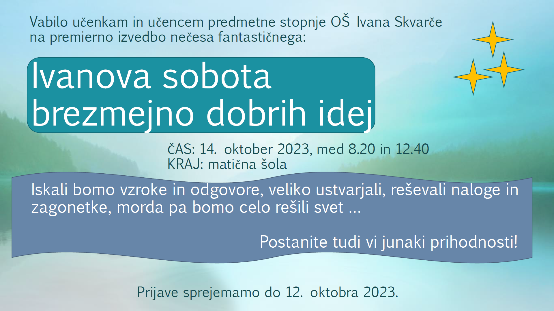 Ivanova sobota brezmejno dobrih idej Ivanova sobota brezmejno dobrih idej
